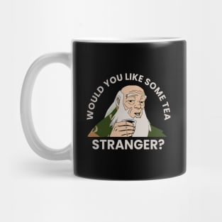 Would You Like Some Tea - Uncle Iroh Mug